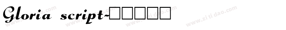 Gloria script字体转换
